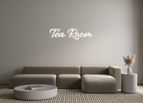 Custom Neon: Tea Room