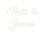 Custom Neon: Patti & 
James