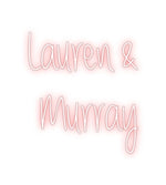 Custom Neon: Lauren & 
  ...