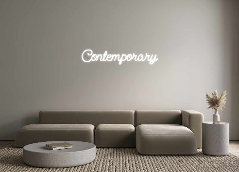 Custom Neon: Contemporary