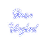 Custom Neon: Bean
Vinyled