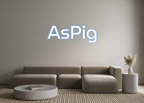 Custom Neon: AsPig