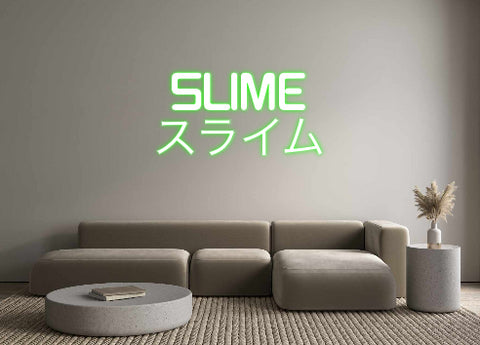 Custom Neon: Slime
スライム