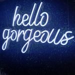 Hello Gorgeous (Next Day)