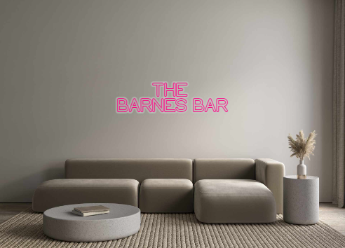 Custom Neon: THE 
BARNES BAR