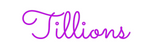 Custom Neon: Tillions