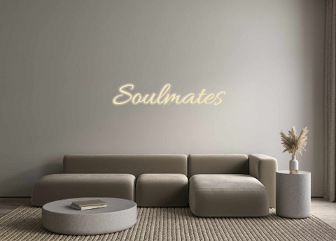 Custom Neon: Soulmates