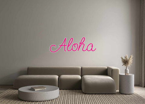 Custom Neon: Aloha