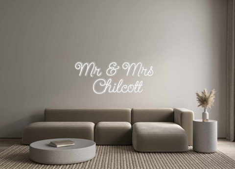 Custom Neon: Mr & Mrs 
Chi...