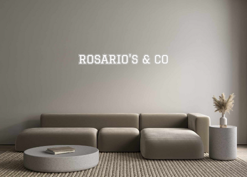 Custom Neon: ROSARIO'S & CO