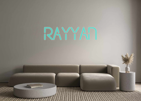Custom Neon: Rayyan