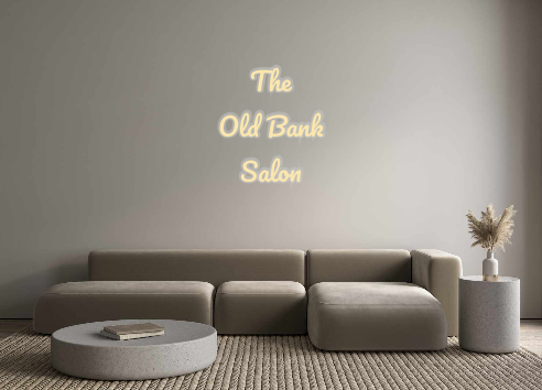Custom Neon: The 
Old Bank...