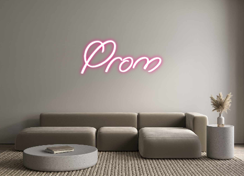 Custom Neon: Prom