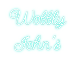 Custom Neon: Wobbly
John's