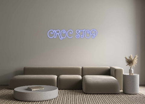 Custom Neon: CROC STOP